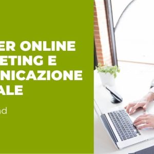 Master online Marketing e Comunicazione Digitale