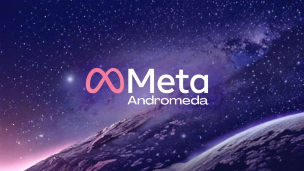 Meta Andromeda - l’evoluzione delle campagne ads