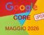 Le novità del Google Core Update maggio 2026