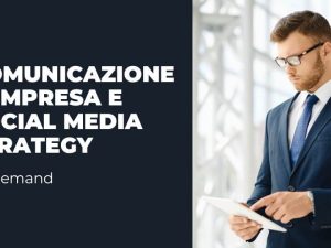 Master online Comunicazione impresa e Social media strategy